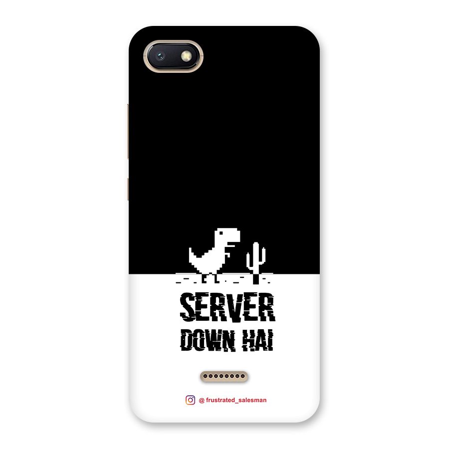 Server Down Hai Black Back Case for Redmi 6A