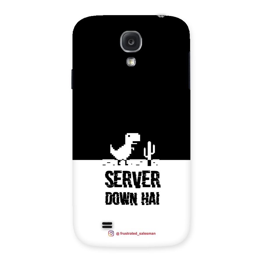 Server Down Hai Black Back Case for Samsung Galaxy S4