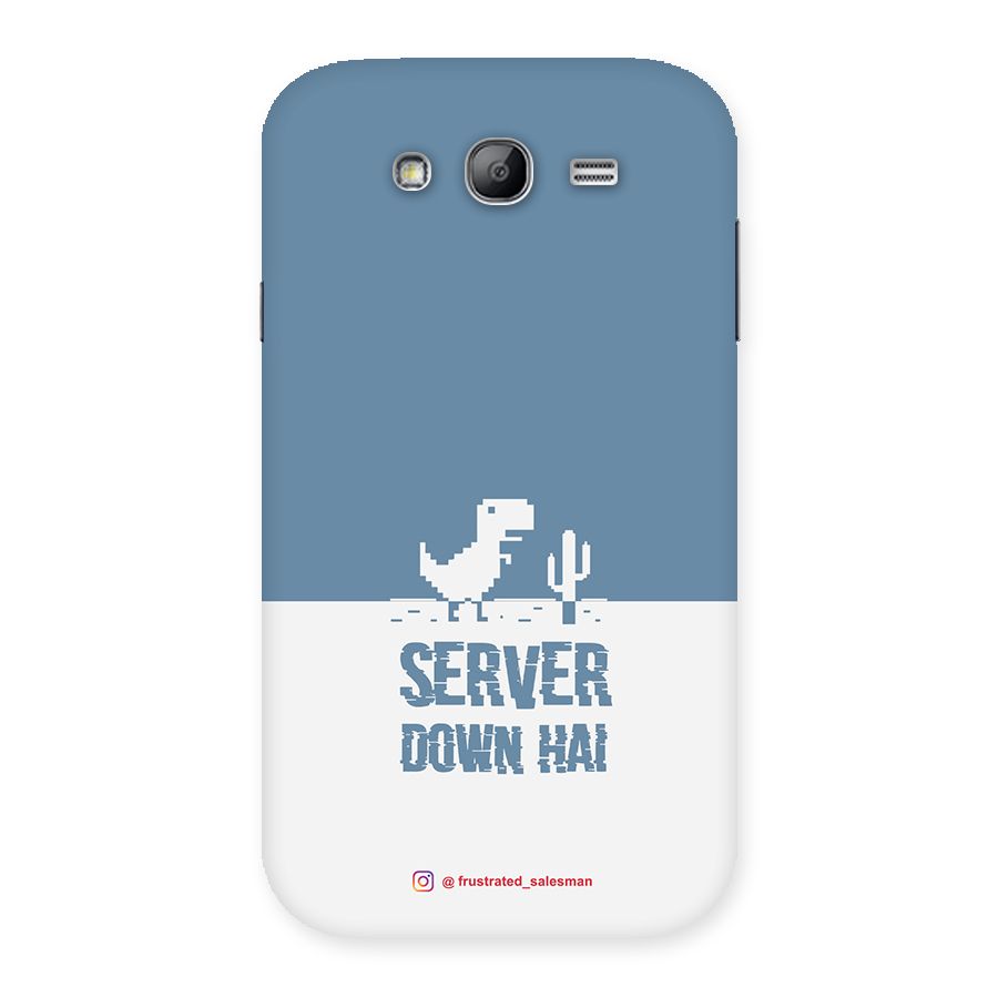 Server Down Hai SteelBlue Back Case for Galaxy Grand Neo