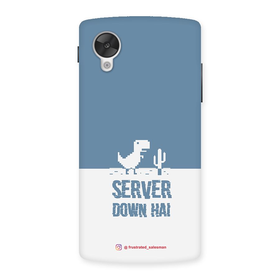 Server Down Hai SteelBlue Back Case for Google Nexsus 5