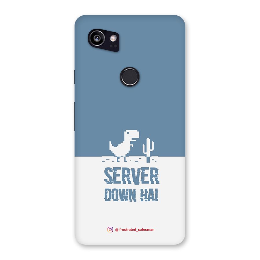 Server Down Hai SteelBlue Back Case for Google Pixel 2 XL