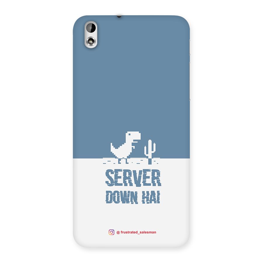 Server Down Hai SteelBlue Back Case for HTC Desire 816g