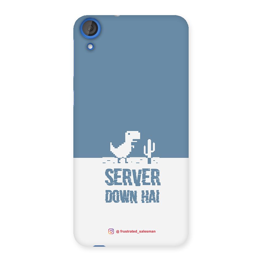 Server Down Hai SteelBlue Back Case for HTC Desire 820