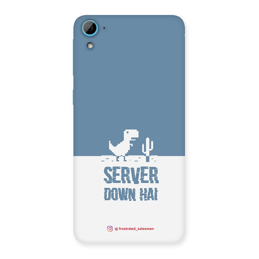 Server Down Hai SteelBlue Back Case for HTC Desire 826