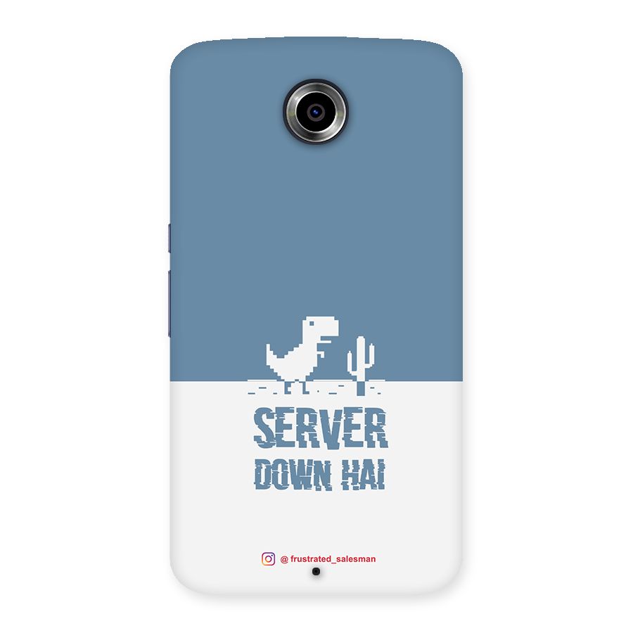 Server Down Hai SteelBlue Back Case for Nexsus 6
