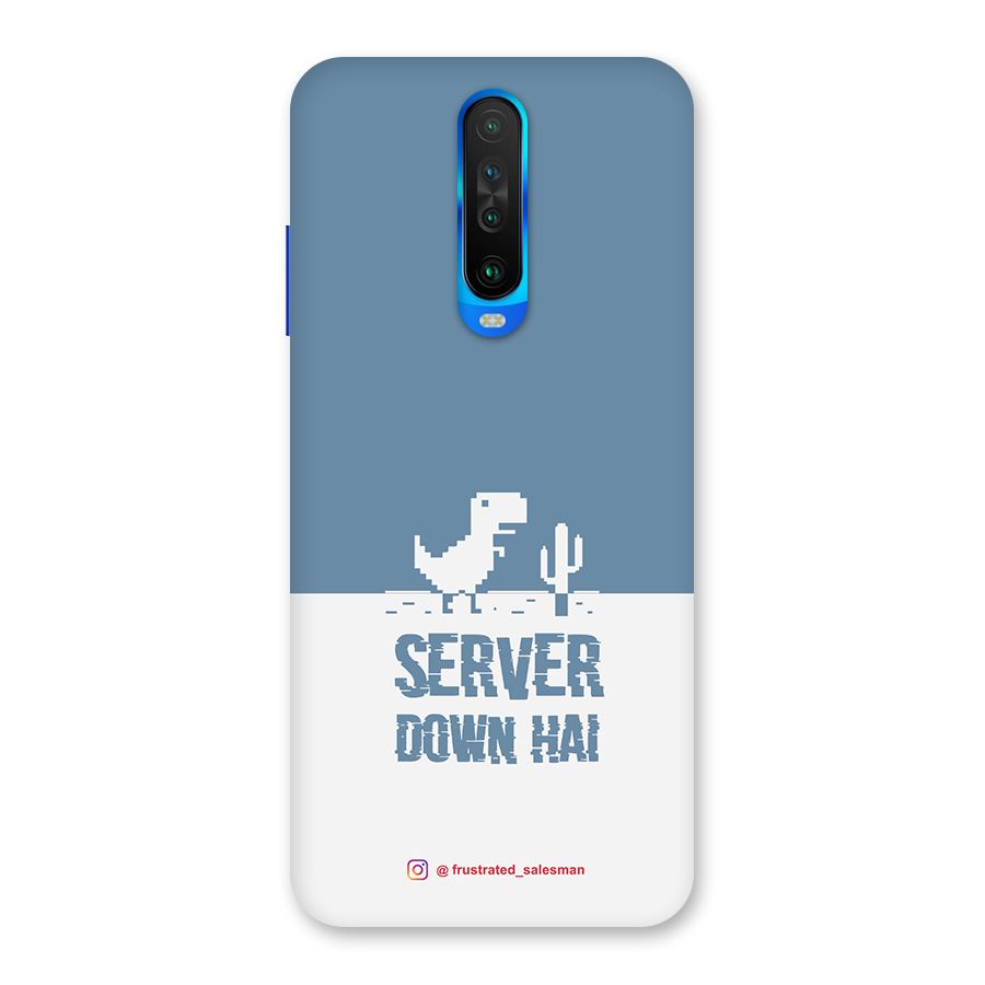 Server Down Hai SteelBlue Back Case for Poco X2