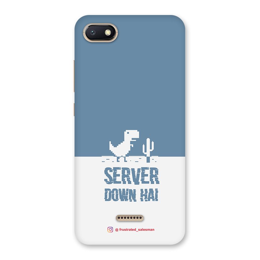 Server Down Hai SteelBlue Back Case for Redmi 6A