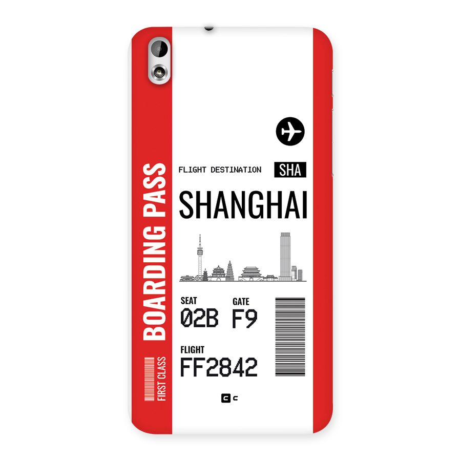 Shanghai Boarding Pass Back Case for Desire 816g