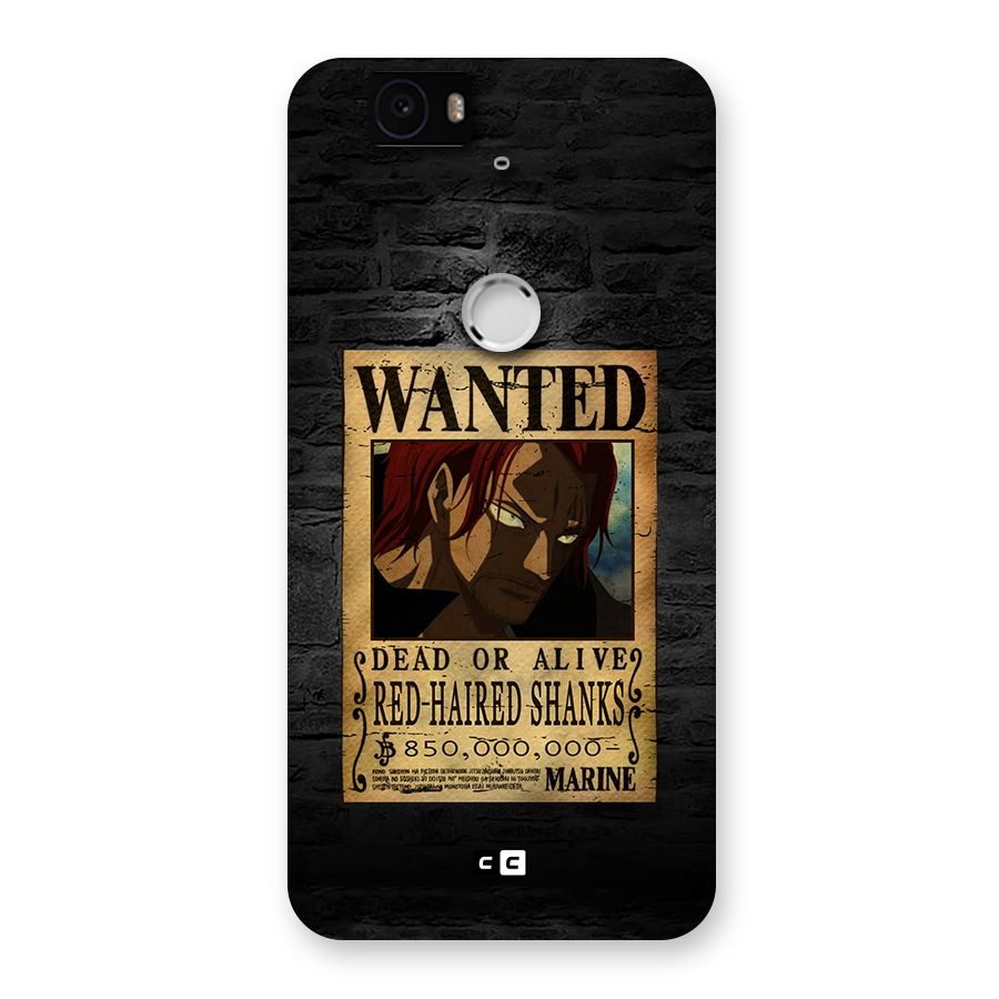 Shanks Wanted Back Case for Google Nexus 6P