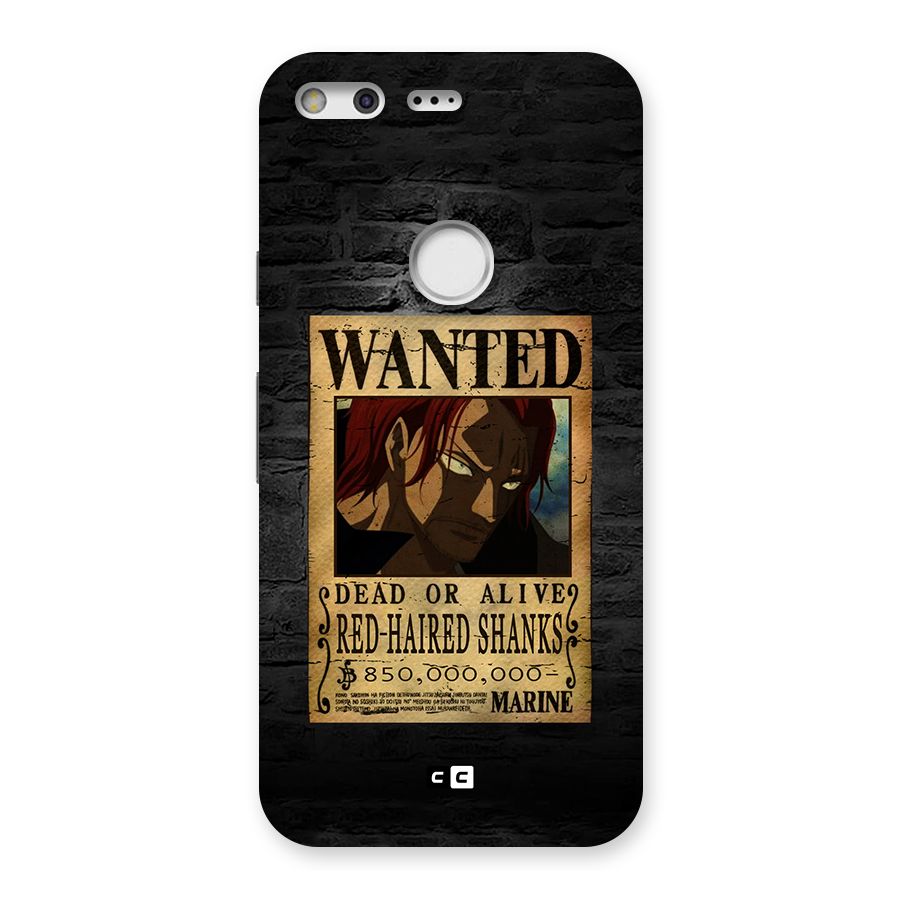 Shanks Wanted Back Case for Google Pixel