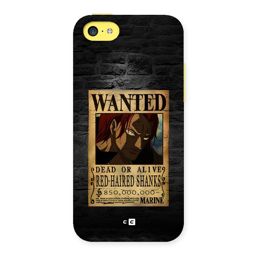 Shanks Wanted Back Case for iPhone 5C