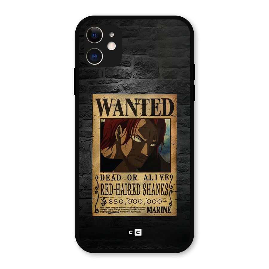 Shanks Wanted Metal Back Case for iPhone 11