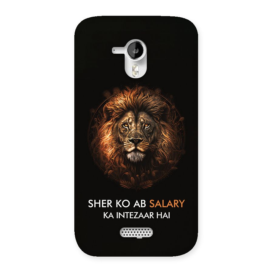 Sher On Salary Back Case for Canvas HD A116
