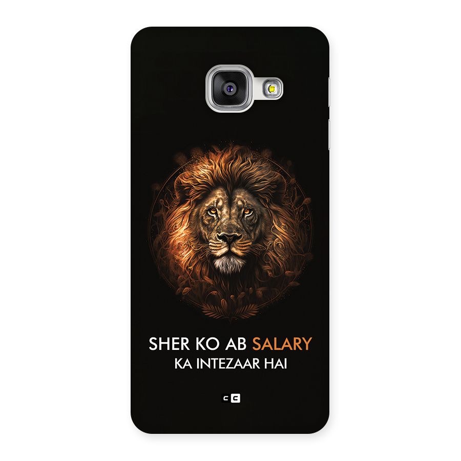 Sher On Salary Back Case for Galaxy A3 (2016)