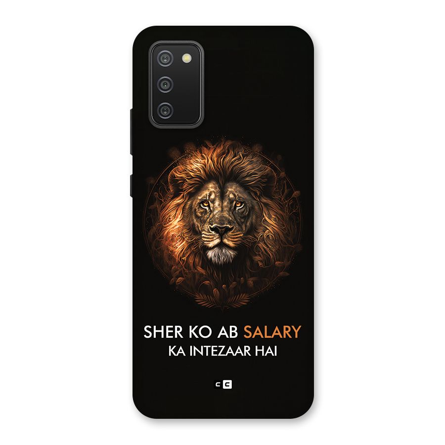 Sher On Salary Back Case for Galaxy F02s
