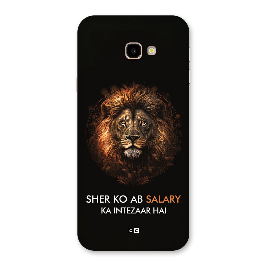 Sher On Salary Back Case for Galaxy J4 Plus
