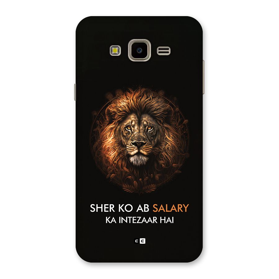 Sher On Salary Back Case for Galaxy J7 Nxt