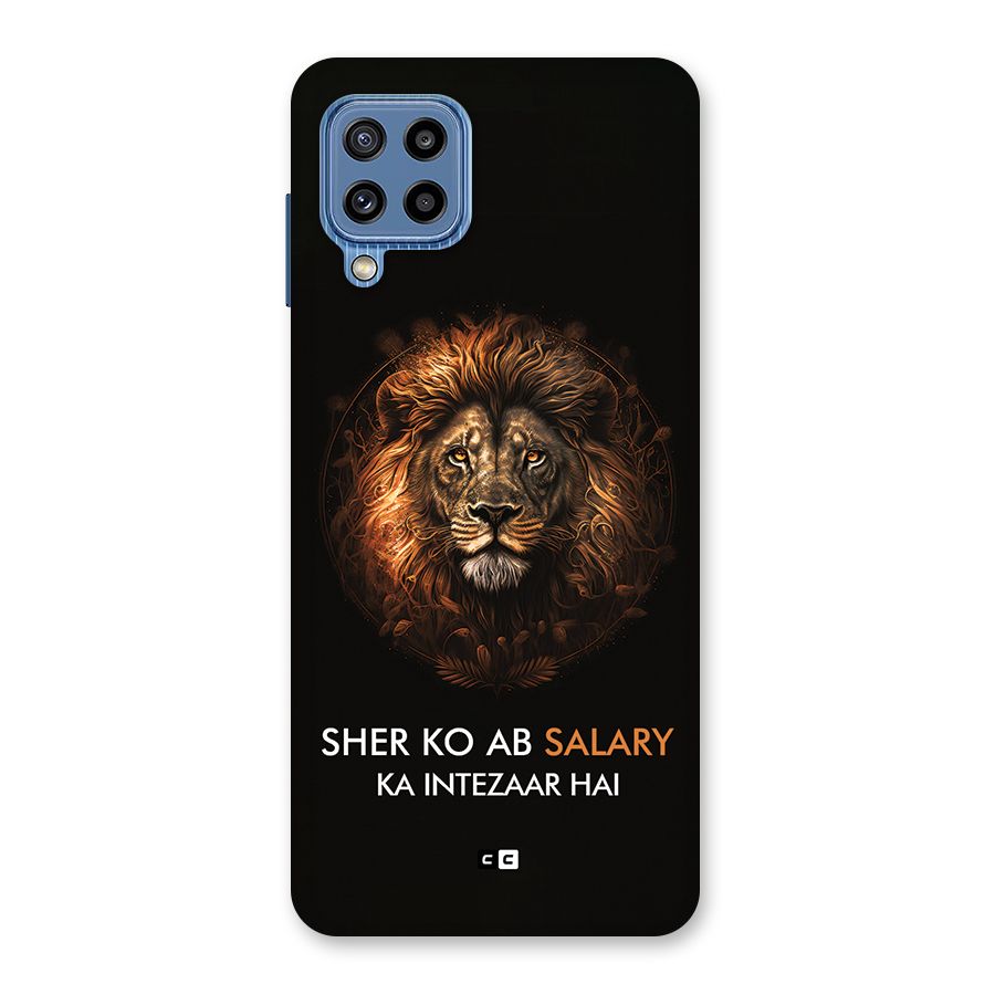 Sher On Salary Back Case for Galaxy M32