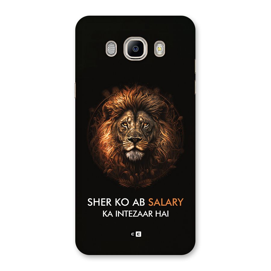 Sher On Salary Back Case for Galaxy On8