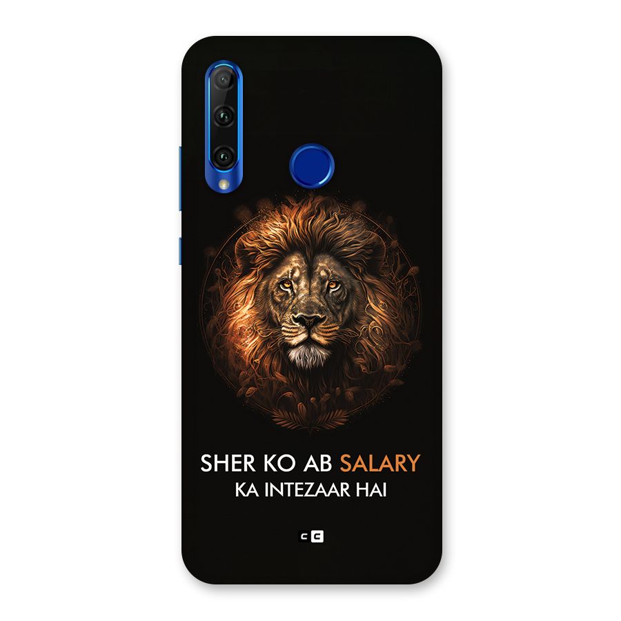 Sher On Salary Back Case for Honor 20i