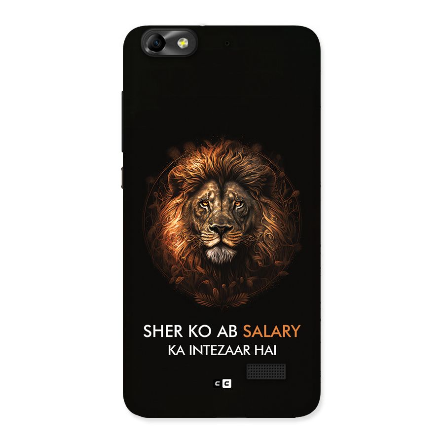 Sher On Salary Back Case for Honor 4C