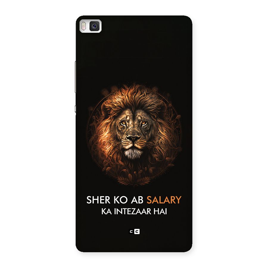 Sher On Salary Back Case for Huawei P8