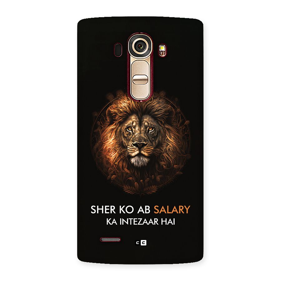 Sher On Salary Back Case for LG G4