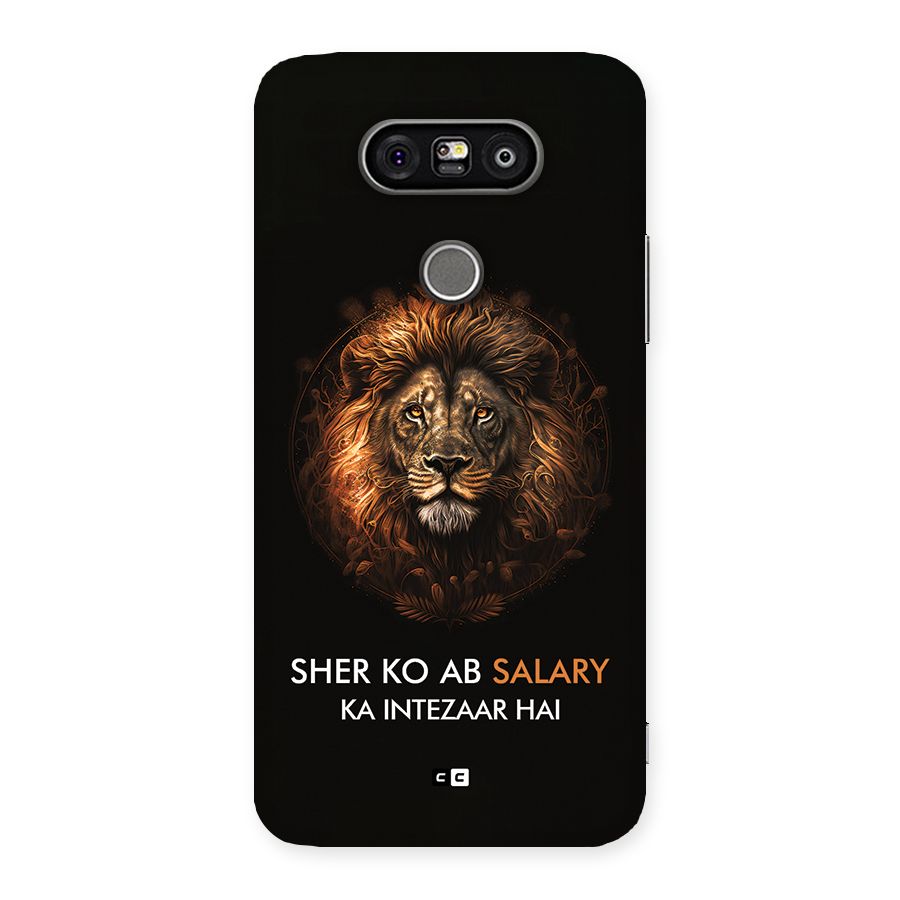 Sher On Salary Back Case for LG G5