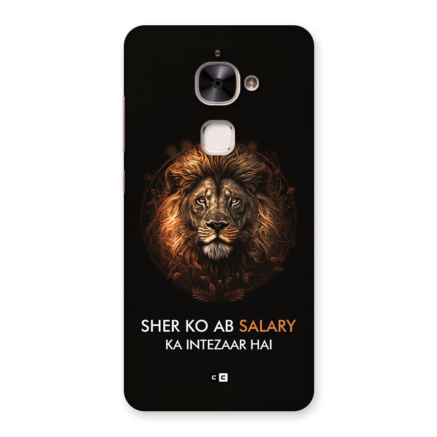 Sher On Salary Back Case for Le 2