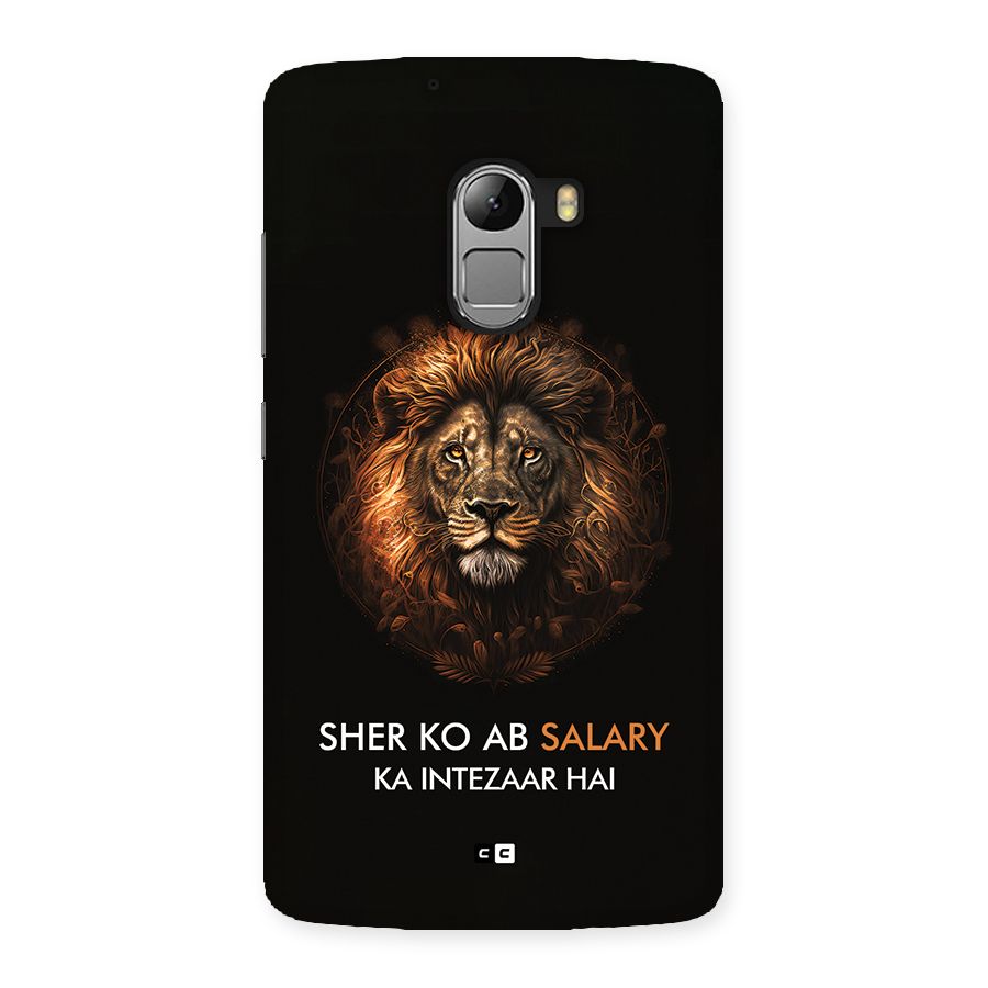 Sher On Salary Back Case for Lenovo K4 Note