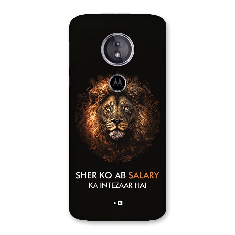 Sher On Salary Back Case for Moto E5