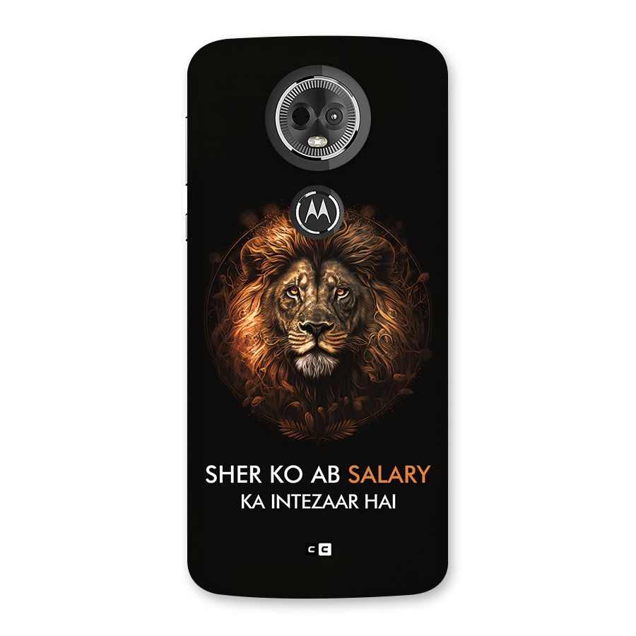 Sher On Salary Back Case for Moto E5 Plus
