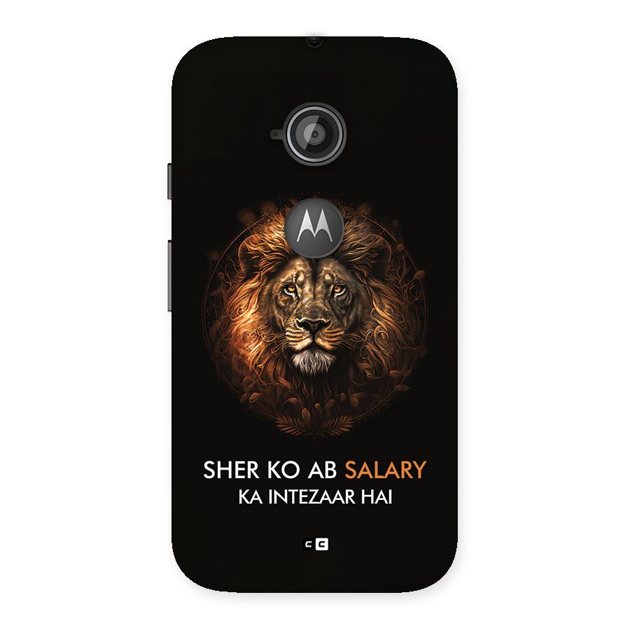 Sher On Salary Back Case for Moto E 2nd Gen
