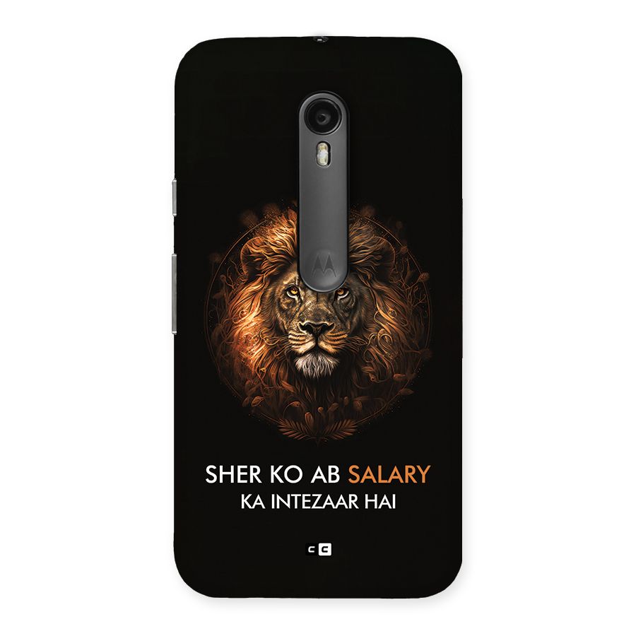 Sher On Salary Back Case for Moto G Turbo