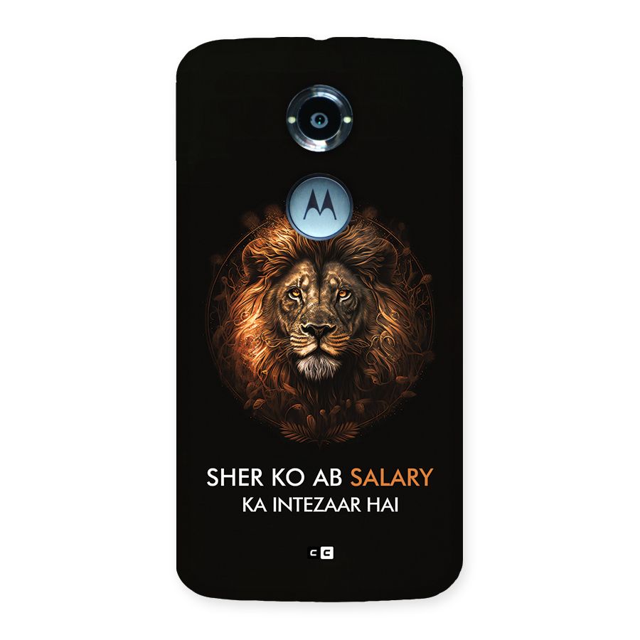 Sher On Salary Back Case for Moto X2