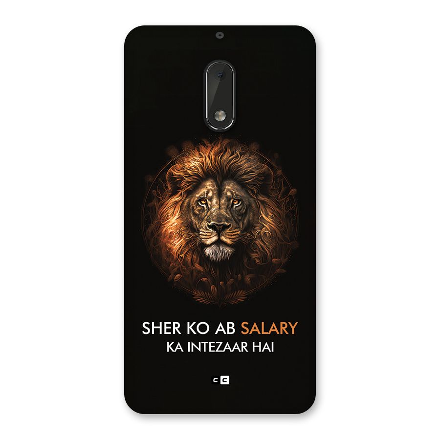 Sher On Salary Back Case for Nokia 6