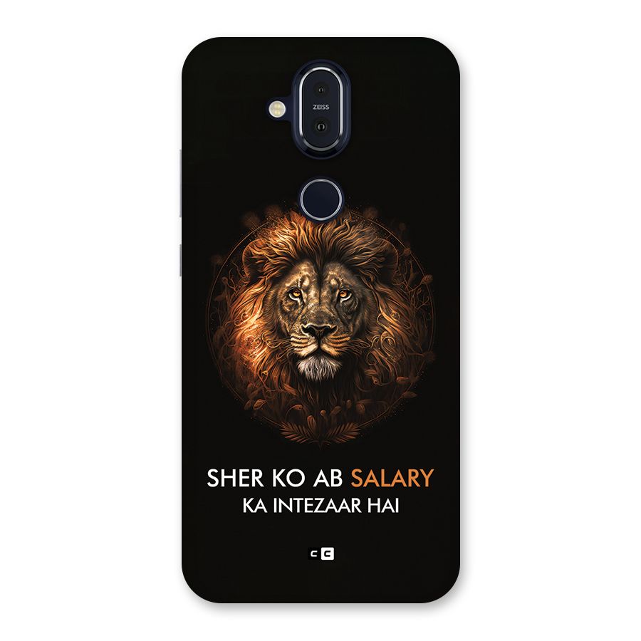 Sher On Salary Back Case for Nokia 8.1
