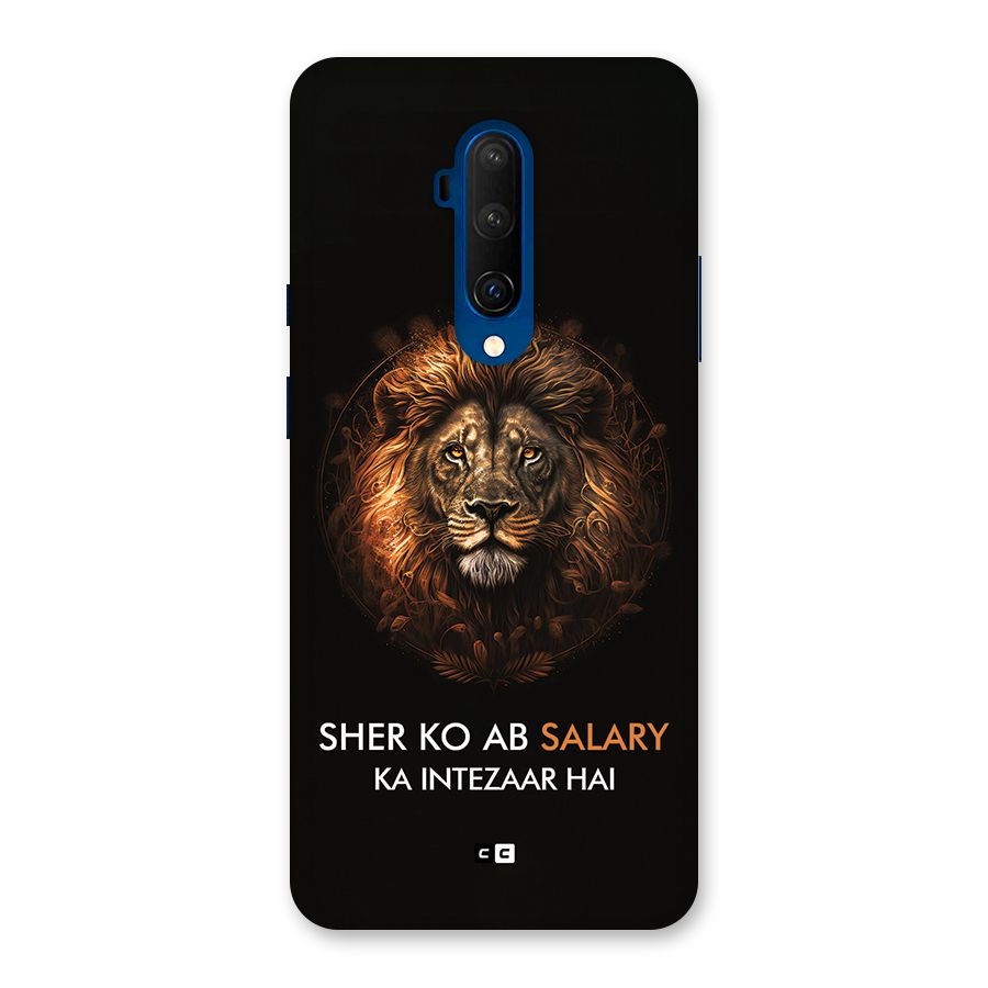 Sher On Salary Back Case for OnePlus 7T Pro