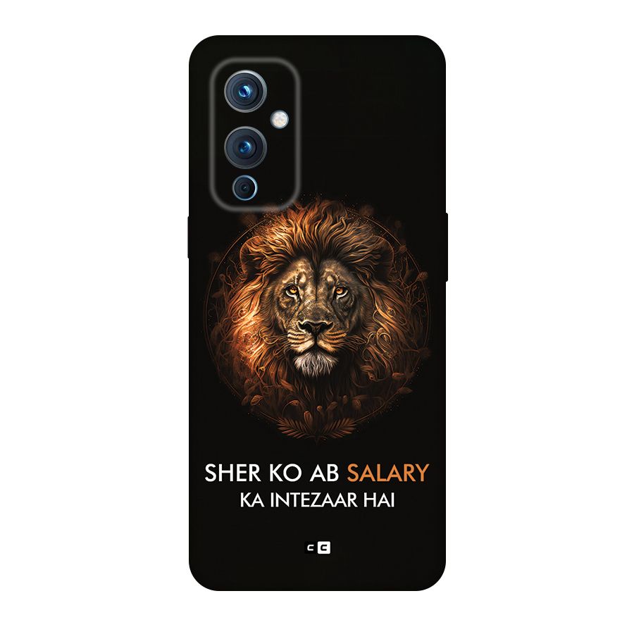 Sher On Salary Back Case for OnePlus 9