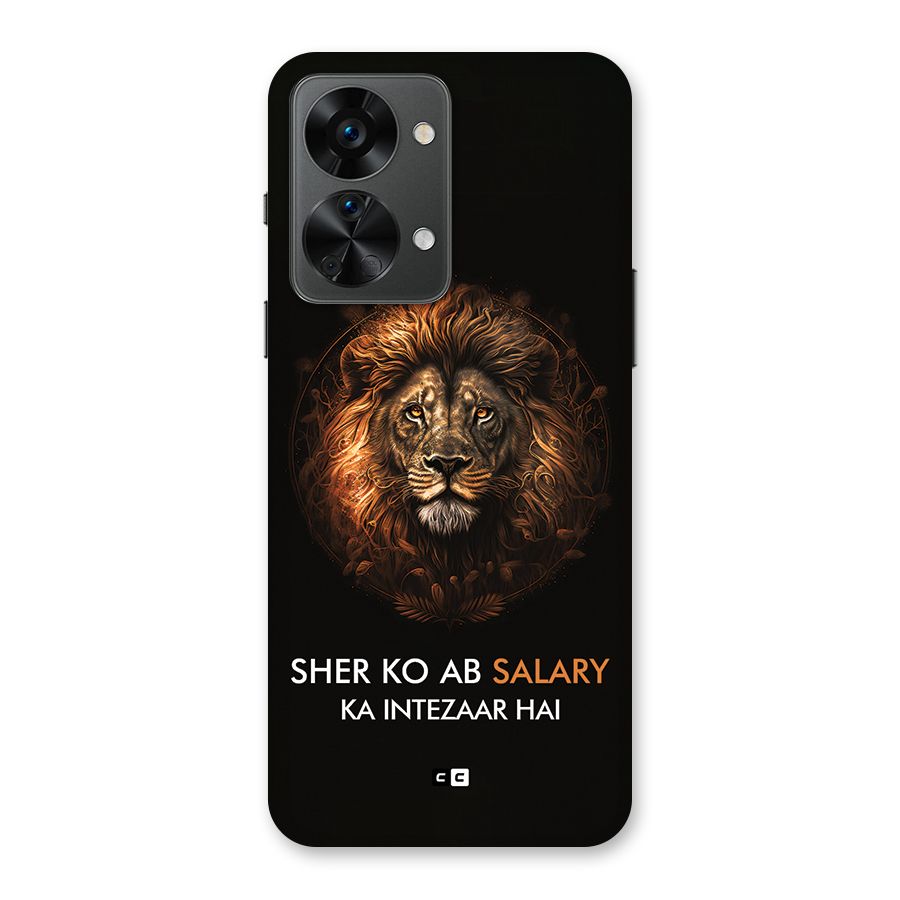 Sher On Salary Back Case for OnePlus Nord 2T