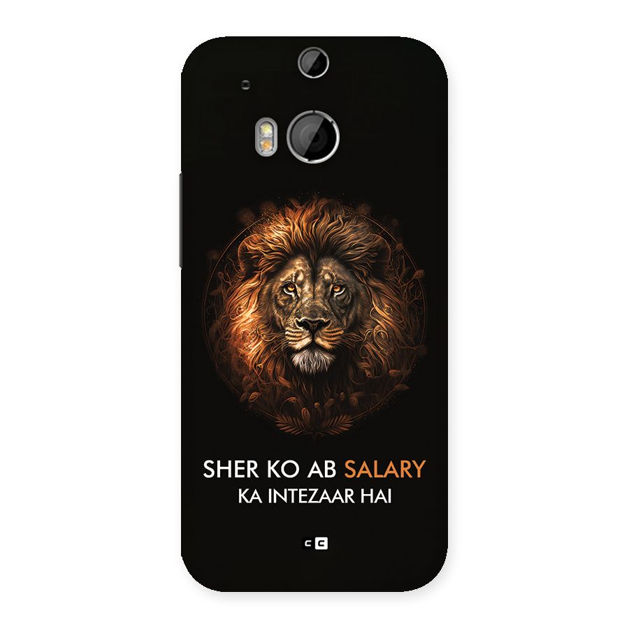 Sher On Salary Back Case for One M8