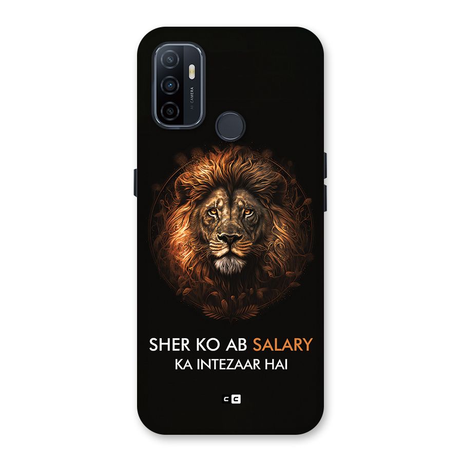 Sher On Salary Back Case for Oppo A33 (2020)