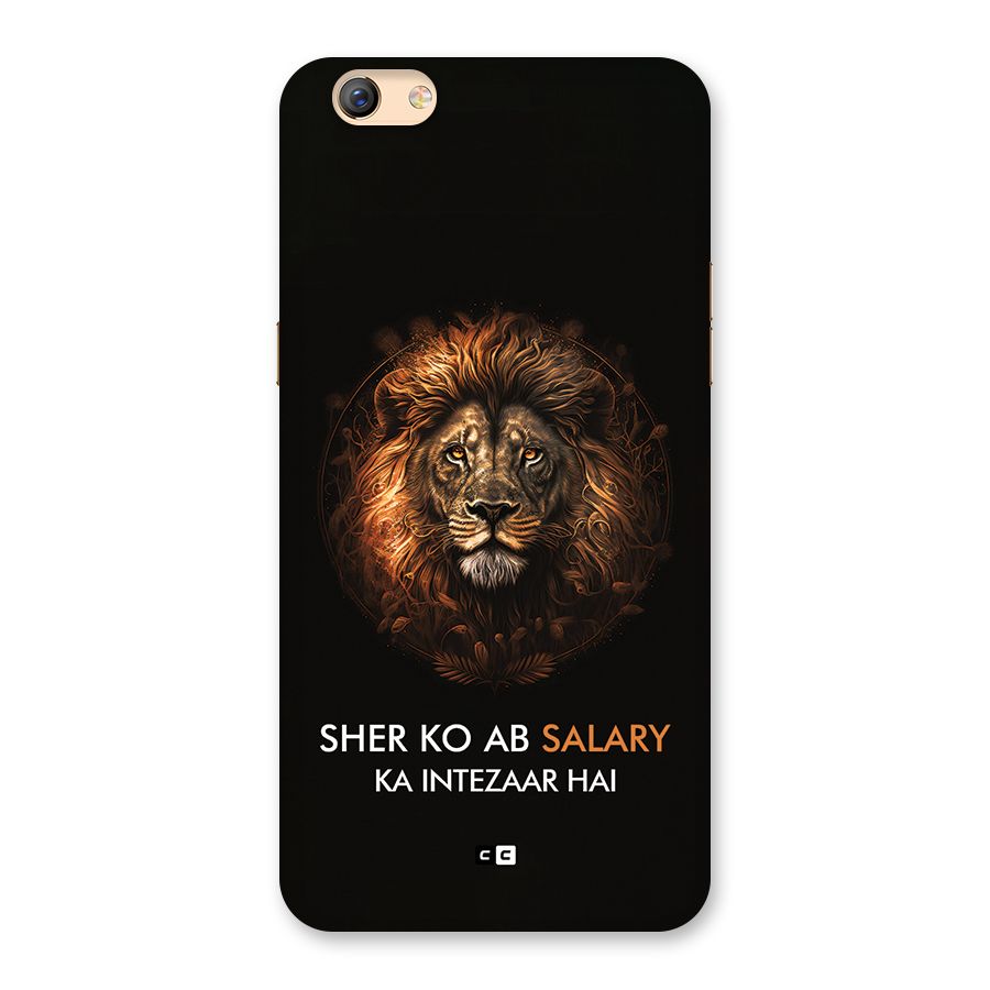 Sher On Salary Back Case for Oppo F3 Plus