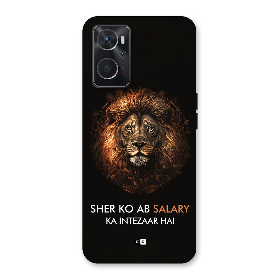 Sher On Salary Back Case for Oppo K10 4G