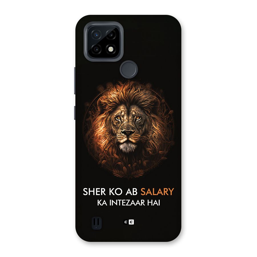 Sher On Salary Back Case for Realme C21