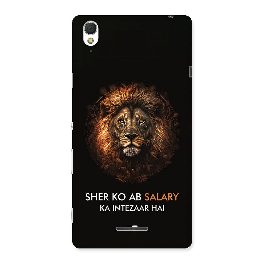 Sher On Salary Back Case for Xperia T3
