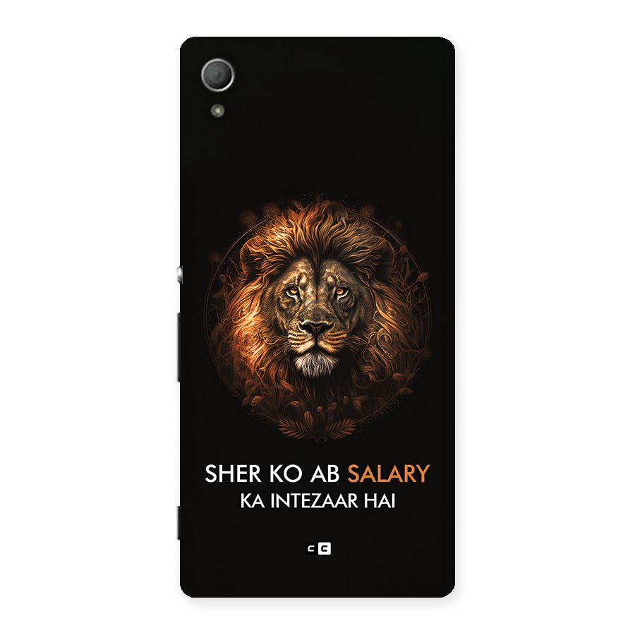 Sher On Salary Back Case for Xperia Z3 Plus