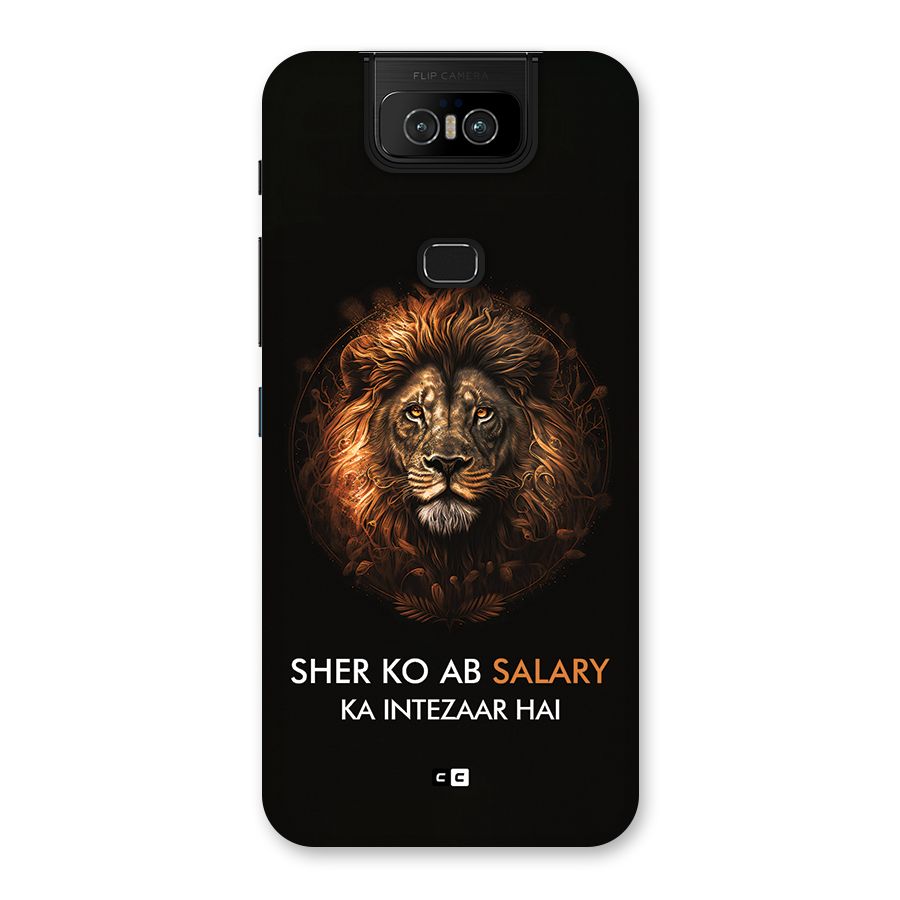 Sher On Salary Back Case for Zenfone 6z
