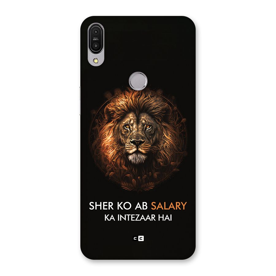 Sher On Salary Back Case for Zenfone Max Pro M1