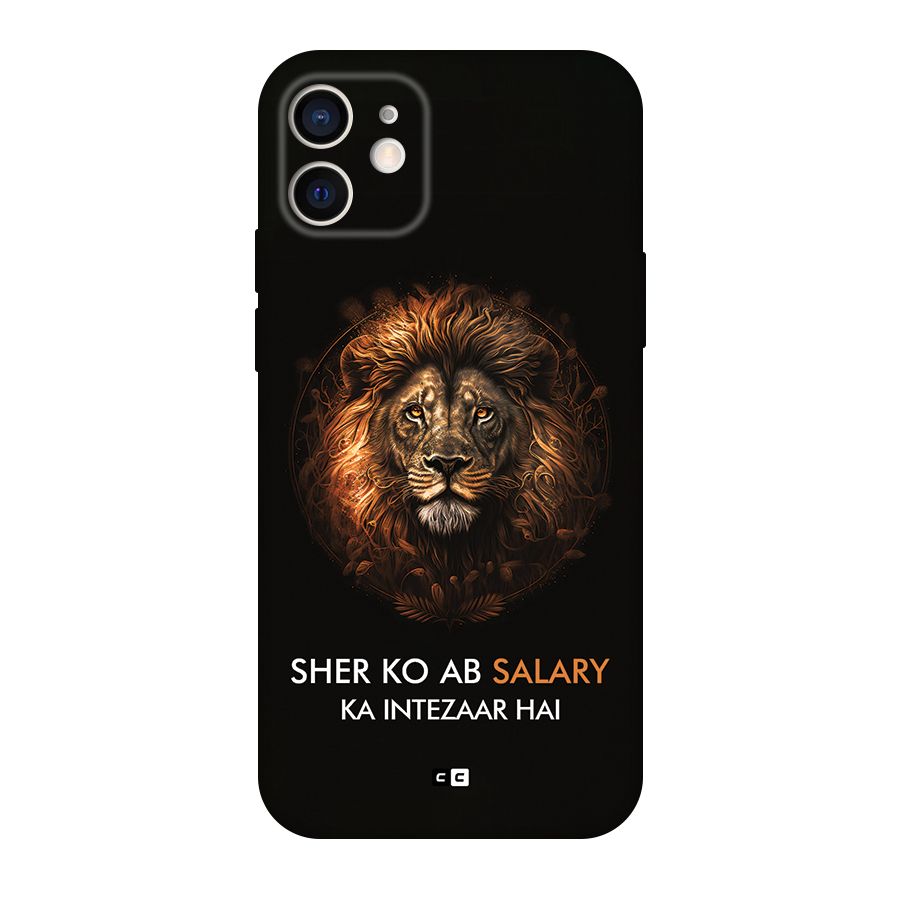 Sher On Salary Back Case for iPhone 12